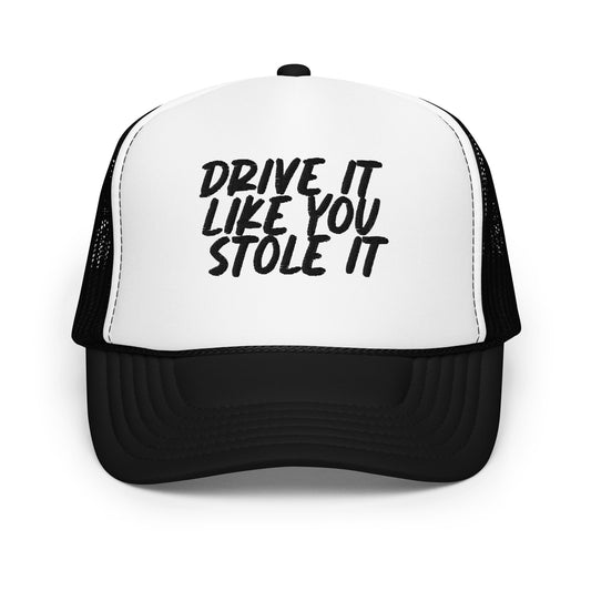 Drive it like you stole it Hat