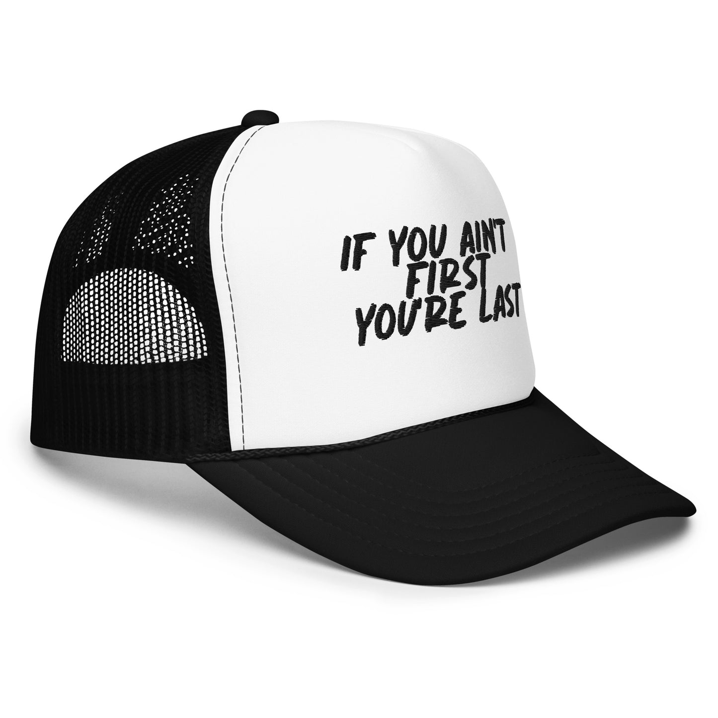 If you ain't first Hat